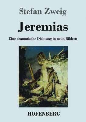 Stefan Zweig - Jeremias, Häftad