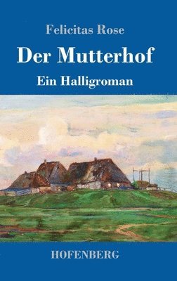 bokomslag Der Mutterhof