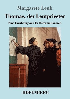 bokomslag Thomas, der Leutpriester