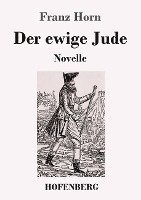Franz Horn - ewige Jude, Häftad
