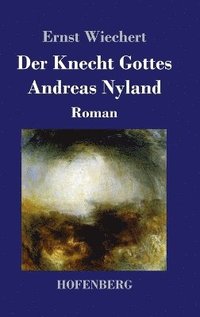 bokomslag Der Knecht Gottes Andreas Nyland