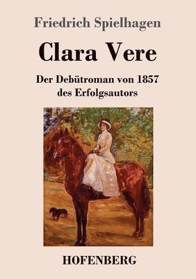 Friedrich Spielhagen - Clara Vere, Häftad