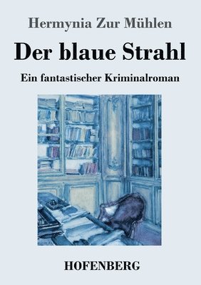 blaue Strahl