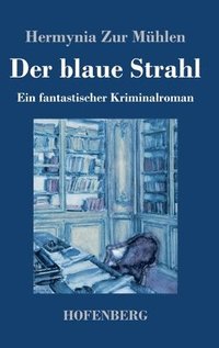 bokomslag Der blaue Strahl