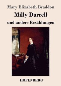 bokomslag Milly Darrell und andere Erzhlungen