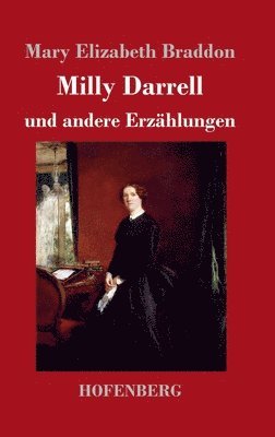 bokomslag Milly Darrell und andere Erzhlungen