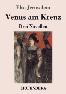 Venus am Kreuz 1