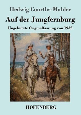 bokomslag Auf der Jungfernburg