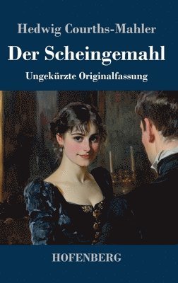 Der Scheingemahl 1