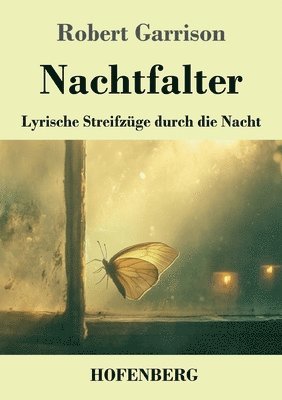Robert Garrison - Nachtfalter, Häftad