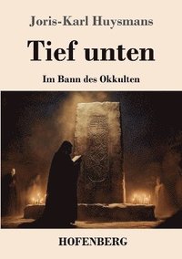 bokomslag Tief unten