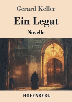 Ein Legat: Novelle 1