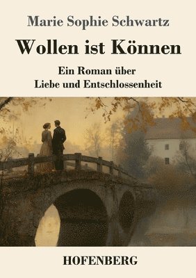 bokomslag Wollen ist Können