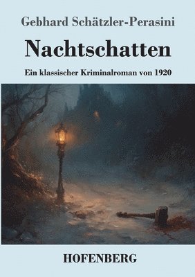 bokomslag Nachtschatten: Ein klassischer Kriminalroman von 1920