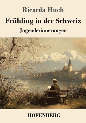bokomslag Frühling in der Schweiz