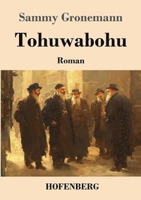 bokomslag Tohuwabohu