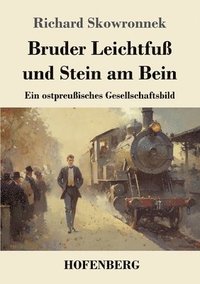 bokomslag Bruder Leichtfuß und Stein am Bein