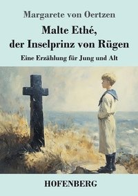 bokomslag Malte Ethé, der Inselprinz von Rügen