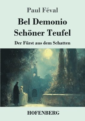 bokomslag Bel Demonio - Schöner Teufel