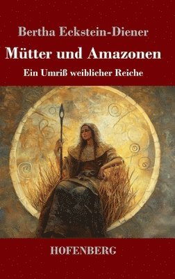 bokomslag Mütter und Amazonen
