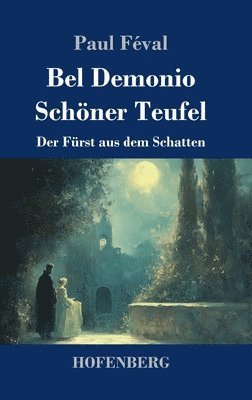 bokomslag Bel Demonio - Schöner Teufel