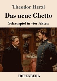 bokomslag Das neue Ghetto: Schauspiel in vier Akten