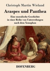 bokomslag Araspes und Panthea