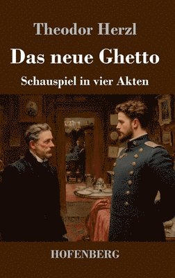bokomslag Das neue Ghetto: Schauspiel in vier Akten