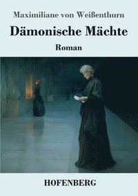 bokomslag Dämonische Mächte: Roman