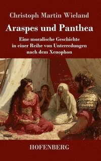 bokomslag Araspes und Panthea