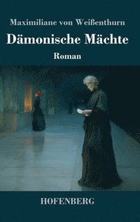 bokomslag Dämonische Mächte: Roman