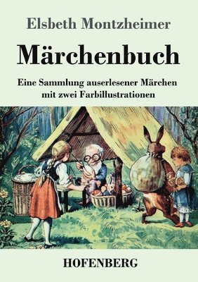 Elsbeth Montzheimer - Märchenbuch, Häftad