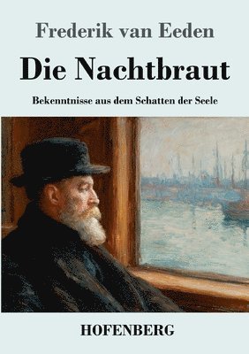 Frederik Van Eeden - Nachtbraut, Häftad
