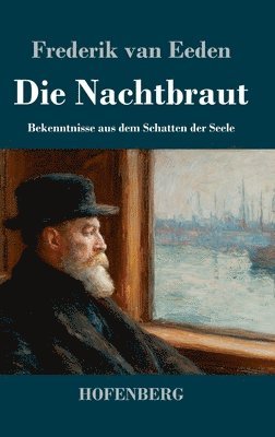 Frederik Van Eeden - Nachtbraut, Inbunden