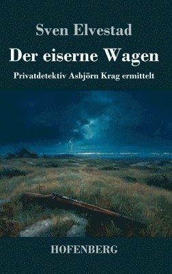 Sven Elvestad - eiserne Wagen, Inbunden