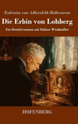 Eufemia Von Adlersfeld-Ballestrem, Eufemia von Adlersfeld-Ballestrem - Erbin von Lohberg, Inbunden