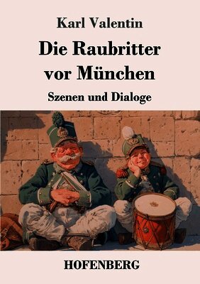 Karl Valentin - Raubritter vor München, Häftad