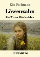 Else Feldmann - Löwenzahn, Häftad. Tillgänglighet: Lägg i varukorg