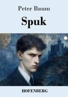 Peter Baum - Spuk, Häftad