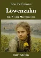 Else Feldmann - Löwenzahn, Inbunden. Tillgänglighet: Lägg i varukorg