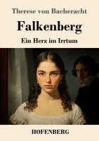 Therese Von Bacheracht - Falkenberg, Häftad