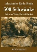 Alexander Roda Roda - 500 Schwänke, Inbunden
