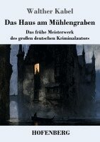 Walther Kabel - Haus am Mühlengraben, Häftad. Tillgänglighet: Lägg i varukorg