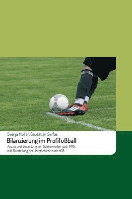 Sebastian Serfas, Svenja Müller - Bilanzierung im Profifußball, Inbunden