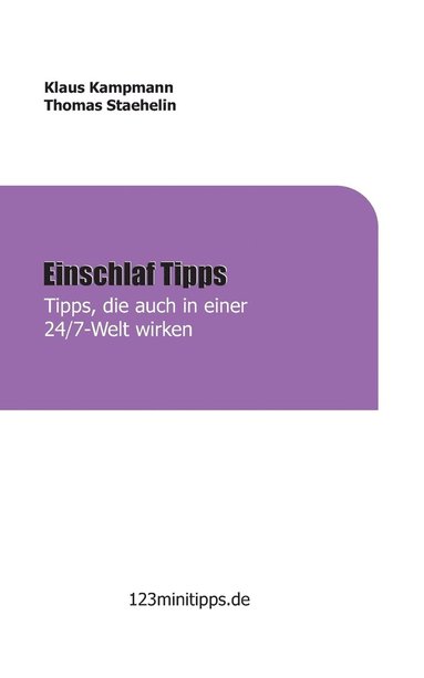 bokomslag Einschlaf Tipps, die auch in einer 24/7 Welt wirken