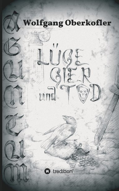 bokomslag AGUNTUM -Lüge, Gier und Tod
