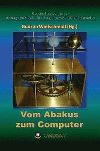 bokomslag Vom Abakus zum Computer ¿ Geschichte der Rechentechnik, Teil 1