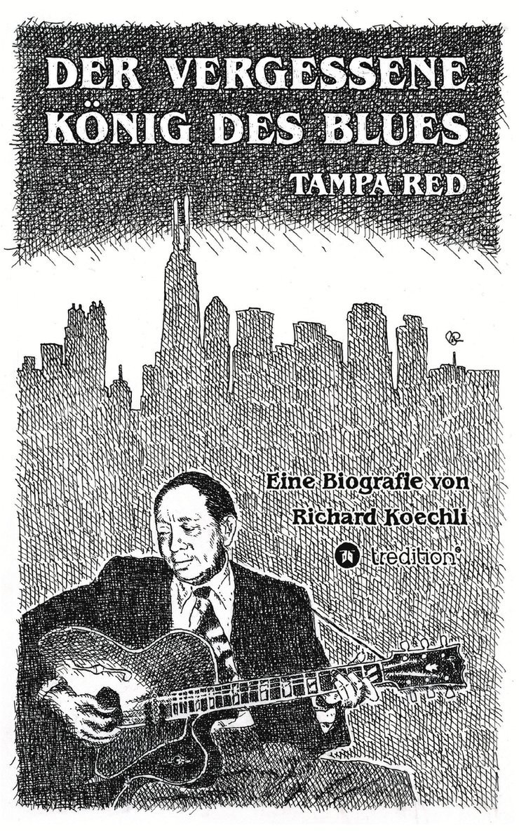 vergessene König des Blues - Tampa Red
