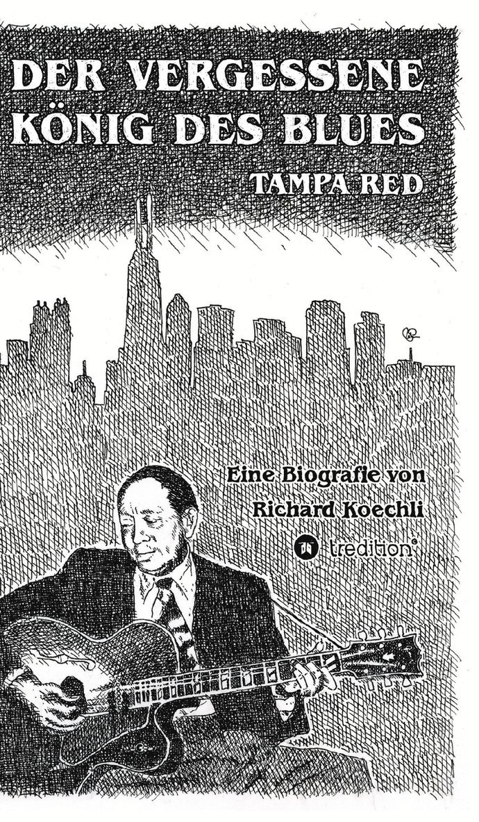 vergessene König des Blues - Tampa Red