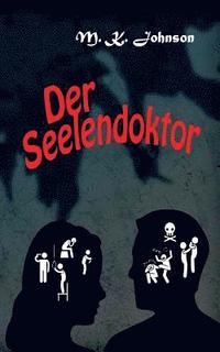 bokomslag Der Seelendoktor